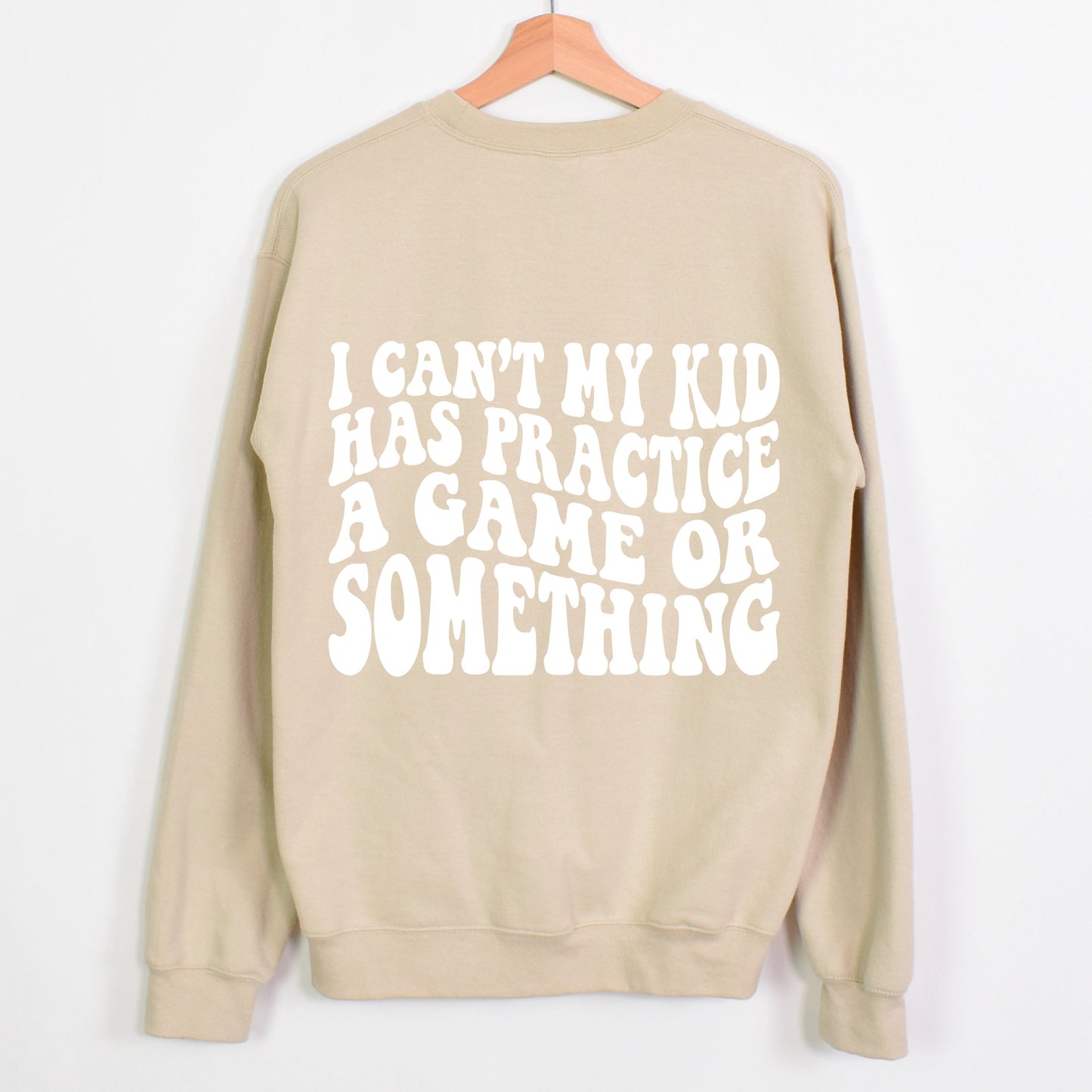 I Can't - Sports Mama Sweatshirt