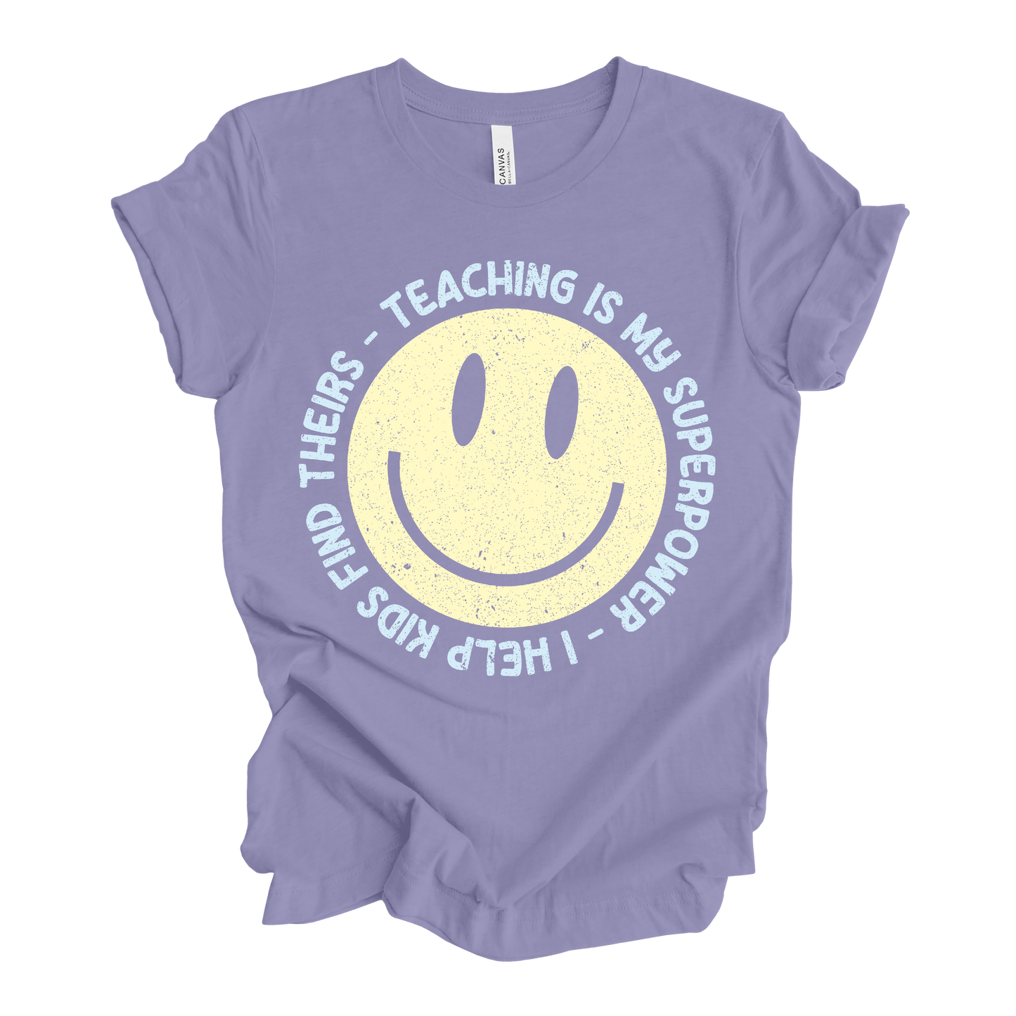 Teaching is my Superpower Tee