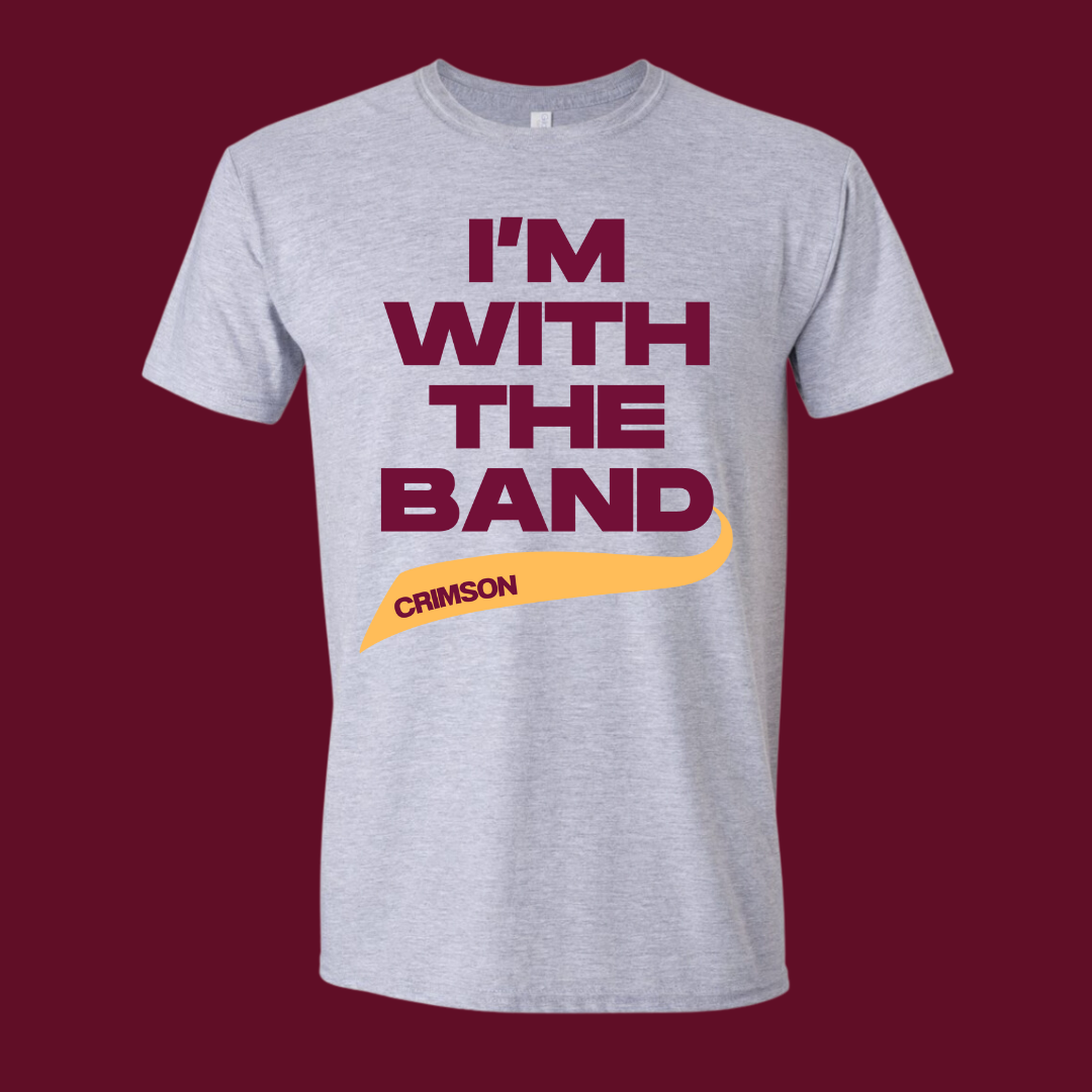 With the Band - Crimson and Gold tee