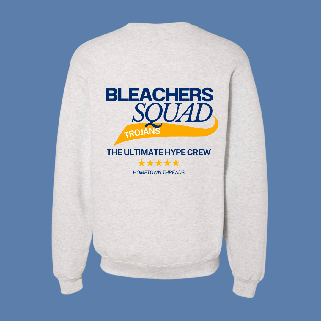 Bleachers Squad - Trojans Crew